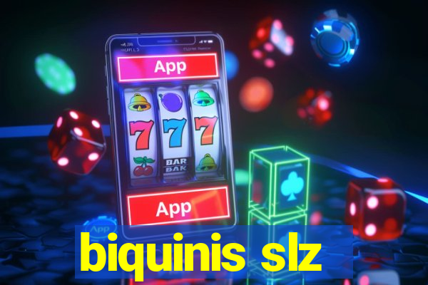 biquinis slz